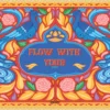 Flow With Your Vibe
